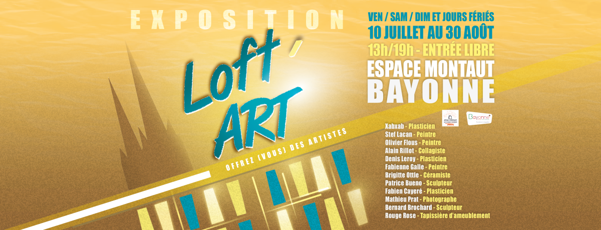 Exposition Loft’art Eté 2020