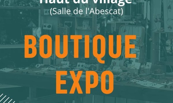Boutique expo d’Artisans d’Art à Tournon d’Agenais