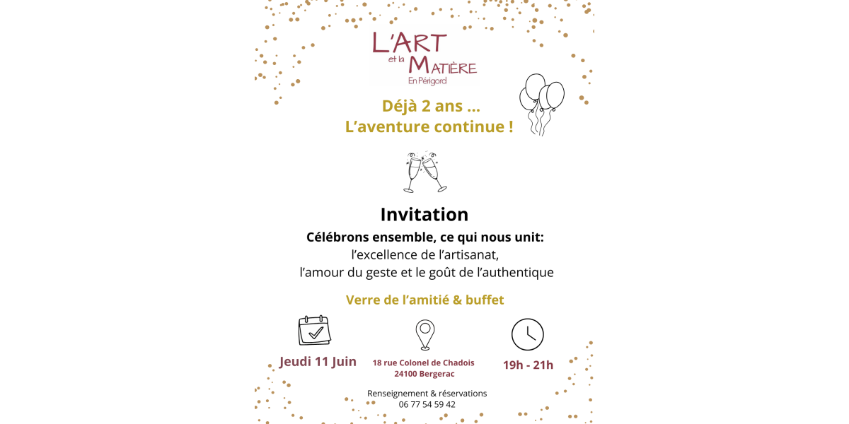 L’Art et la Matière en Périgord fête ses 2 ans&nbsp;!