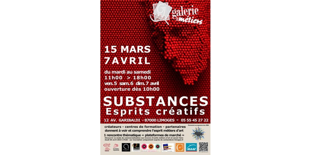 SUBSTANCES MÉTIERS D’ART – Esprits créatifs - du 15 mars au 7 avril 2019 - LIMOGES 