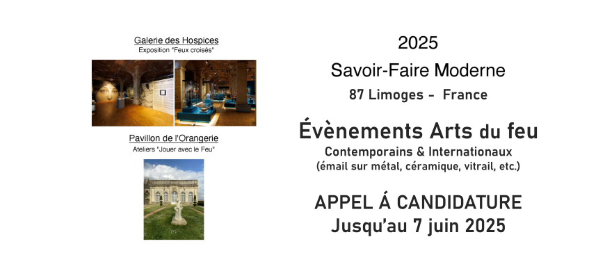 2025 Savoir-Faire moderne : l’esprit  contemporain Arts du Feu 
