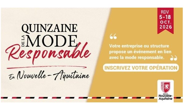 Quinzaine de la mode responsable en Nouvelle Aquitaine - 5 > 18 octobre 2026