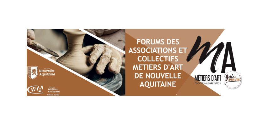 FORUMS DES ASSOCIATIONS ET COLLECTIFS METIERS D’ART
