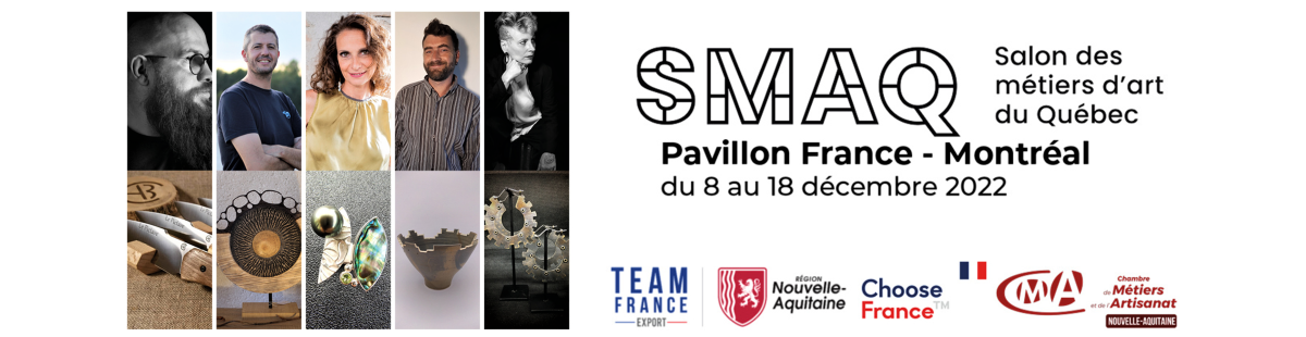 Salon des Métiers d’Art du Quebec (SMAQ) : 5 professionnels français présents sur l’édition 2022