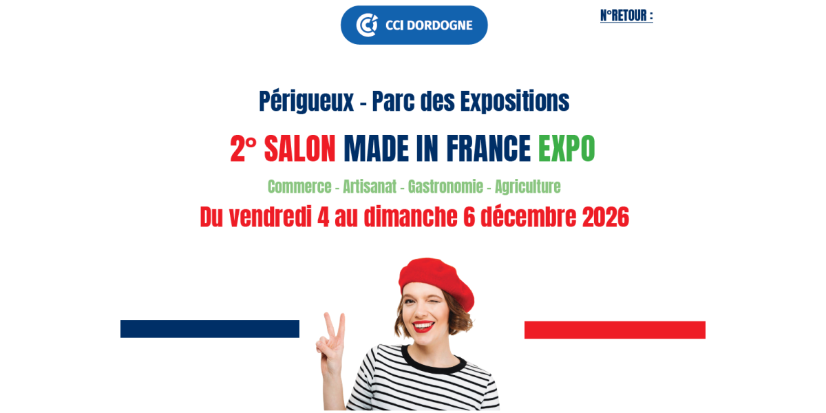 APPEL À CANDIDATURE - Salon Made In France Périgueux 