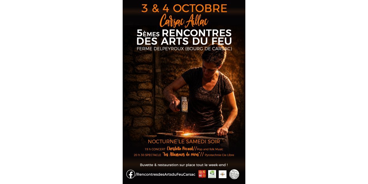 5èmes Rencontres des arts du feu de Carsac-Aillac
