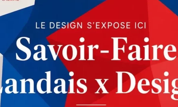 Savoir-faire landais et Design