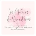Les Ateliers du Grand Bois