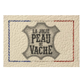 La Jolie Peau de Vache