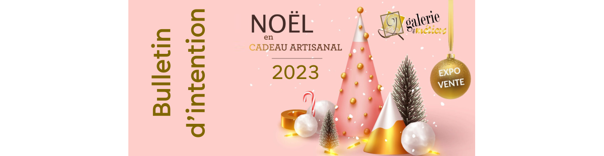 Candidatez à l’expo-vente : Noël en cadeau artisanal 2023