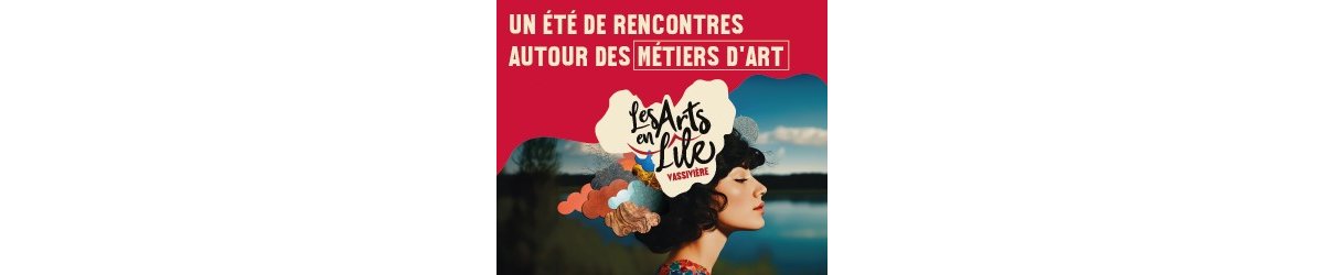 Les Arts en l’Ile - Vassivière 2025