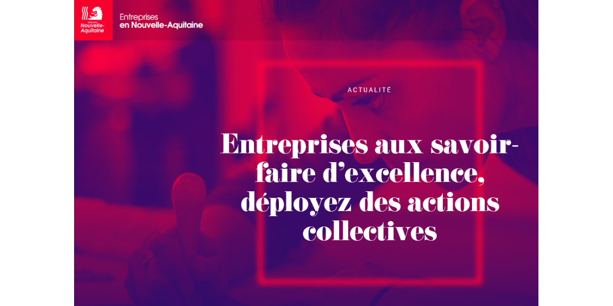 Entreprises Métiers d’Art, déployez des actions collectives