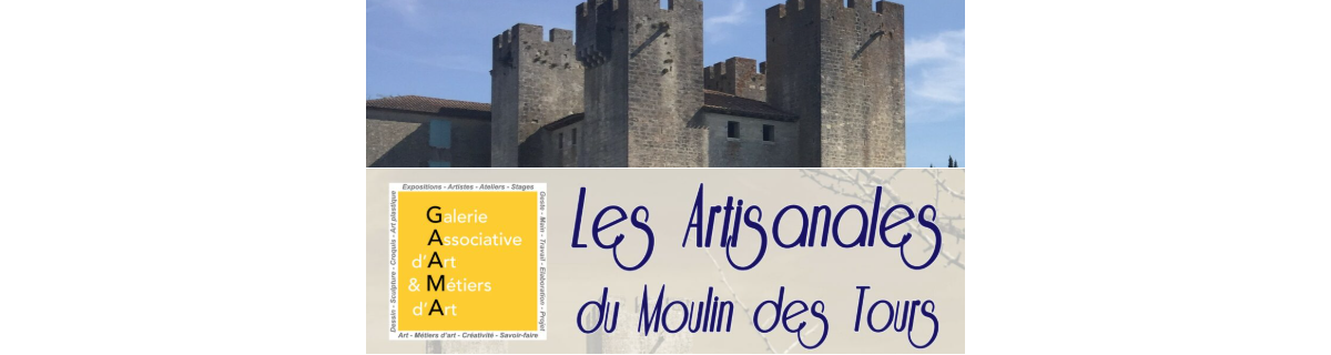 Appel à candidature - Les Artisanales du Moulin des Tours
