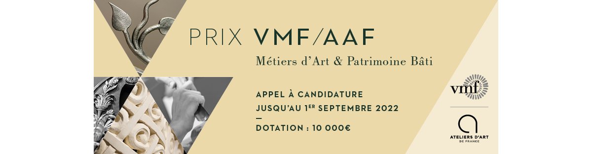 PRIX AAF-VMF « MÉTIERS D’ART ET PATRIMOINE BÂTI »