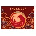 L’OEIL DE CAT
